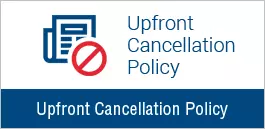 Upfront Cancellation Policy